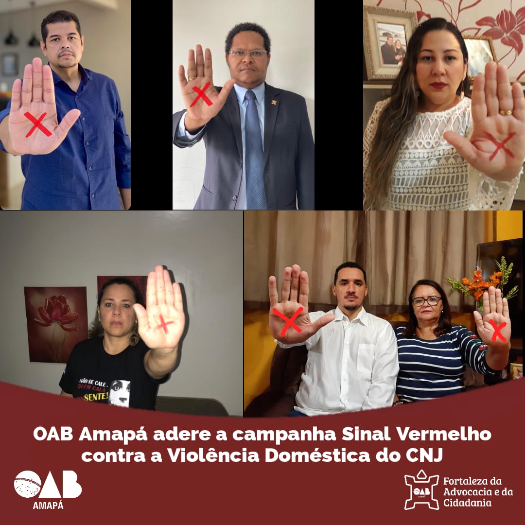 OAB Amapá adere à campanha Sinal Vermelho contra a Violência Doméstica do CNJ